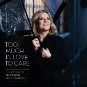 Linn Too Much In Love To Care