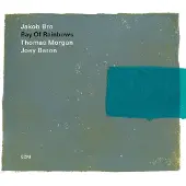 OUTHERE Jakob Bro - Bay Of Rainbows (CD)