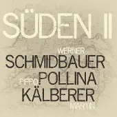 Coast2Coast Werner Schmidbauer, Pippo Pollina, Martin Kälberer - Süden II (CD)