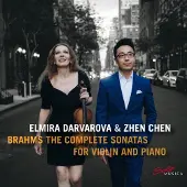 OUTHERE Elmira Darvarova & Zhen Chen - Brahms: The Complete Sonatas For Violin And Piano (CD)