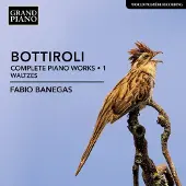 OUTHERE Fabio Banegas - Bottiroli: Complete Piano Music 1: Waltzes (CD)