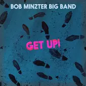 Coast2Coast Bob Mintzer Big Band - Get Up! (CD)