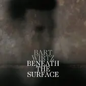 Coast2Coast Bart Wirtz - Beneath The Surface (CD)