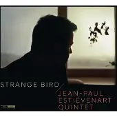 OUTHERE Jean-Paul Estiévenart Quintet - Strange Bird (CD)