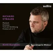 OUTHERE Kirill Karabits, Staatskapelle Weimar - Macbeth, Don Juan, Tod und Verklärung & Festmarsch In C (CD)