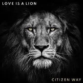 Coast2Coast Citizen Way - Love Is A Lion (CD)
