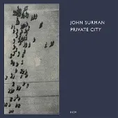 OUTHERE John Surman - Private City (CD)