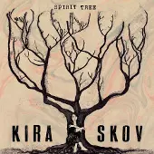 Coast2Coast Kira Skov - Spirit Tree (CD)