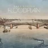 Coast2Coast Sara Groves - Floodplain (CD)