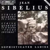 OUTHERE Sophisticated Ladies String Quartet - Sibelius: (Compl.Ed. 28), String Quartet In A (CD)