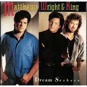 Coast2Coast Matthews, Wright & King - Dream Seekers (CD)