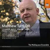 OUTHERE The Waldegrave Ensemble And Friends - Taylor: Chamber Music, Volume Three: Music For Winds (CD)
