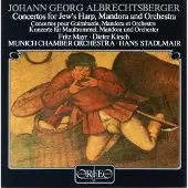 OUTHERE Fritz Mayr, Dieter Kirsch, Münchener Kammerorchester, Hans Stadlmair - Albrechtsberger: Concertos For Jew's Harp, Mandora And Orchestra (CD)