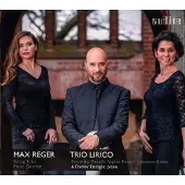 OUTHERE Reger: Complete String Trios & Piano Quartet In A Minor, Op. 133