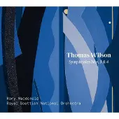 OUTHERE Royal Scottish National Orchestra, Rory MacDonald - Wilson: Symphonies Nos. 3 & 4 (CD)