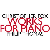 OUTHERE Philip Thomas - Fox: Works For Piano (CD)
