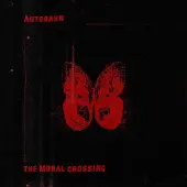 Ginza.se Autobahn - The Moral Crossing (LP)