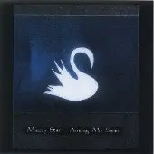 Universal Music Mazzy Star - Among My Swan (CD)