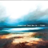Coast2Coast Downriver Dead Men Go - Tides (CD)