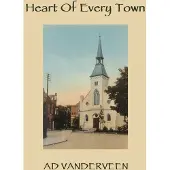 Coast2Coast Ad Vanderveen - Heart Of Every Town (2 CD)