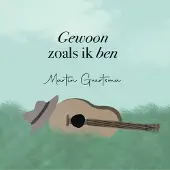Coast2Coast Martin Geertsma - Gewoon Zoals Je Bent (CD)
