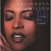 Coast2Coast Cassandra Wilson - Blue Light 'Til Dawn (2 LP) (Limited Edition) (Remastered)