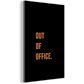 MuchoWow Wanddecoratie Metaal - Aluminium Schilderij Industrieel - Quotes - Out of office - Oranje - Zwart - 120x180 cm - Dibond - Foto op aluminium - Industriële muurdecoratie - Voor de woonkamer/slaapkamer