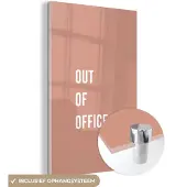 MuchoWow Glasschilderij 120x180 cm - Schilderij acrylglas - Quotes - Roze - Out of office - Foto op glas - Schilderijen