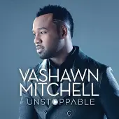 Coast2Coast Vashawn Mitchell - Unstoppable (CD)
