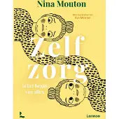 Lannoo Zelfzorg is het begin van alles (Hardback)