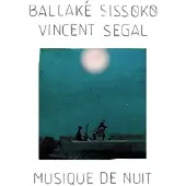 Pias Ballaké Sissoko & Vincent Segal - Musique De Nuit (CD)