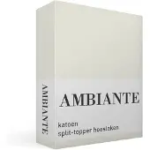 Ambiante Katoen - Splittopper Hoeslaken - 180x200 - Gebroken wit