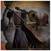 Cd Malicanti - Tarantelle E Canti Tradizionali Delle Puglie Vol.2 (CD)