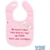 Vib - Slabbetje Luxe velours - Alle mama's maken mooie kinderen (roze-wit) - Babykleertjes - Slabbetjes - zwangerschap aankondiging - baby aankondiging