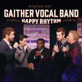 Coast2Coast The Gaither Vocal Band - Happy Rhythm (CD)