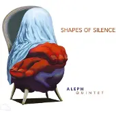 OUTHERE Aleph Quintet - Shapes Of Silence (CD)