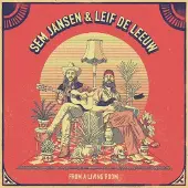 Coast2Coast Sem Jansen & Leif De Leeuw - From A Living Room (LP)