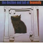 Konkurrent Heavenly - The Decline And Fall Of Heavenly (LP)