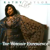 Coast2Coast Kathy Taylor - Live: The Worship Experience (2 CD)