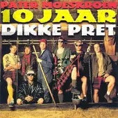 Coast2Coast Pater Moeskroen - 10 Jaar Dikke Pret (CD)
