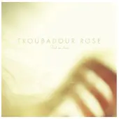 Coast2Coast Troubadour Rose - Find An Arrow (CD)