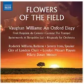 OUTHERE Roderick Williams, Jeremy Irons, City Of London Choir, London Mozart Players, Hilary Davan Wetton - Flowers Of The Field (CD)