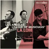 Universal Music La Lom - The Los Angeles League Of Musicians (LP)