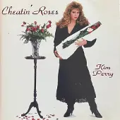 Coast2Coast Kim Perry - Cheatin' Roses (CD)