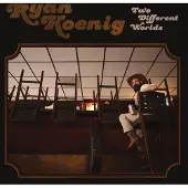 Coast2Coast Ryan Koenig - Two Different Worlds (LP)