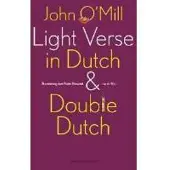 Singel Uitgeverijen Light verse in Dutch and double Dutch