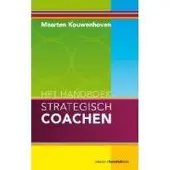 Boom uitgevers Amsterdam Het handboek strategisch coachen