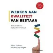 Boom uitgevers Amsterdam Werken aan kwaliteit van bestaan