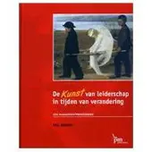Boom uitgevers Amsterdam De KUNST van leiderschap in tijden van verandering
