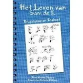 Bohn Stafleu van Loghum Het leven van Sam de K. (Paperback)